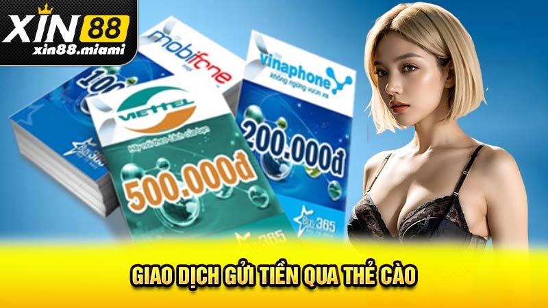 Giao dịch gửi tiền qua thẻ cào